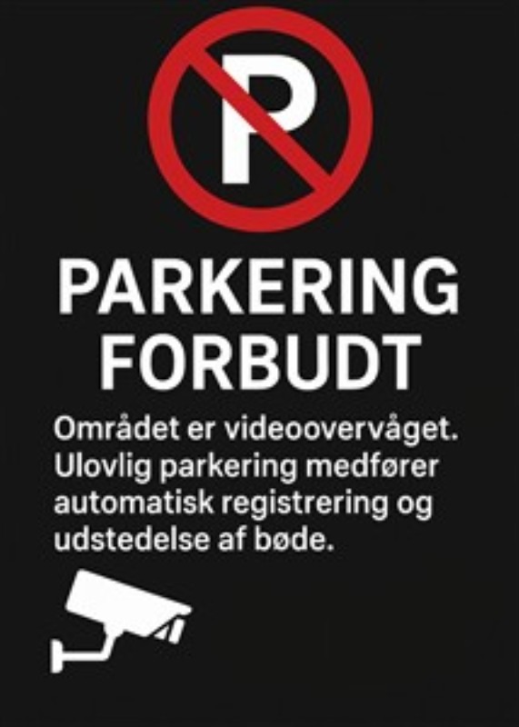 Ingen Parkering - Overvåget Område - Hold dit område sikkert med dette klare verbale skilt om, at parkering er forbudt. Den markante besked og den professionelle grafik sikrer, at ingen overser reglerne – ideelt til både private og erhvervsmæssige områder.